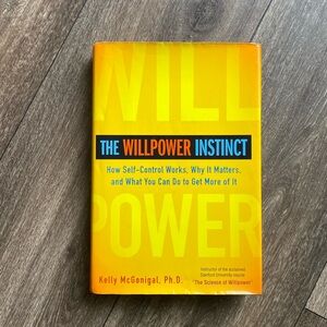 The Willpower Instinct (Hardcover Book)